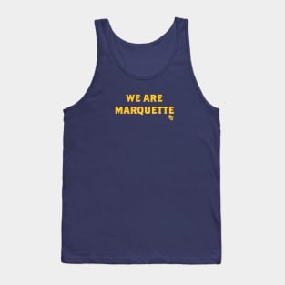 We Are Marquette Tank Top